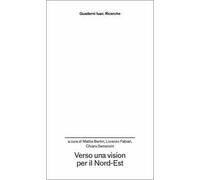 Verso una vision per il Nord-Est