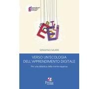Verso un'ecologia dell'apprendimento digitale. Per una didattica della mente espansa