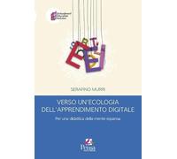 Verso un'ecologia dell'apprendimento digitale. Per una didattica della mente espansa