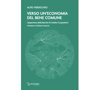 Verso un'economia del bene comune. L'esperienza delle banche di c