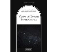 Verso un'Europa superpotenza