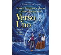 Verso Uno. Due sorelle, un mago, un angelo e un cammino
