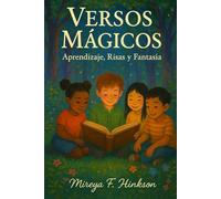 Versos Magicos: "Poemas que transforman el aprendizaje en un cuento viviente"