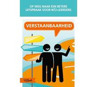 Verstaanbaarheid: Op weg naar een betere uitspraak voor NT2-leerders