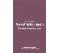 Verstrickungen: Zwischen Spiegel und Haut