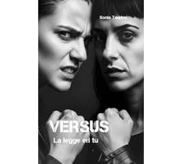 VERSUS: LA LEGGE ERI TU