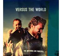 VERSUS THE WORLD The Bastards Live Forever (Vinyl LP)