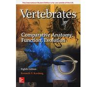 Vertebrates: comparative anatomy function evolution