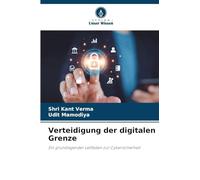 Verteidigung der digitalen Grenze: Ein grundlegender Leitfaden zur Cybersicherheit