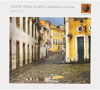 Vertere String Quartet/ De Paula, Robertinho - Vera Cruz