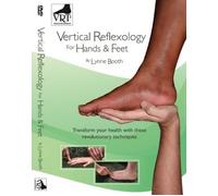Vertical Reflexology for Hands and Feet