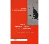 Vertici della metafisica fra Cina e Occidente