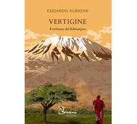 Vertigine. Il richiamo del Kilimanjaro