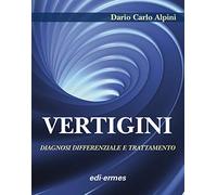 Vertigini. Diagnosi differenziale e trattamento