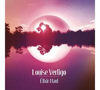 VERTIGO, LOUISE - ELIXIR HAUT