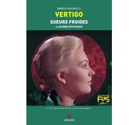 Vertigo. Sueurs froides de Alfred Hitchcock - 2023 - Gremese Edit