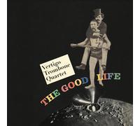 Vertigo Trombone Quartet The Good Life (CD)