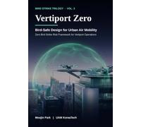 Vertiport Zero: Bird Strike Zero Design for Urban Air Mobility Vertiports