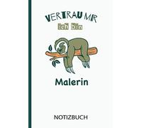 Vertrau mir ich bin Malerin: A5 Notizbuch als Geschenk für eine Malerin - A5 /punktiert - | Malerin Geschenke zum Geburtstag|Geburtstagsgeschenk Kollegin