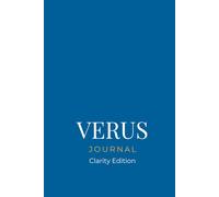 Verus Clarity Journal: A Guided Path to Awareness, Alignment & Transformation
