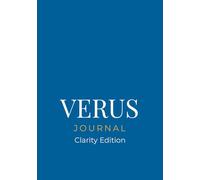 Verus Clarity Journal: A Guided Path to Awareness, Alignment & Transformation