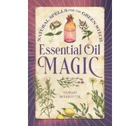 Vervain Helsdottir Essential Oil Magic (Tascabile)