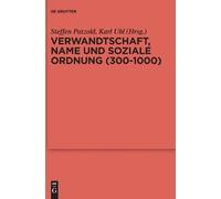 Verwandtschaft, Name und soziale Ordnung (300-1000) (Copertina rigida)