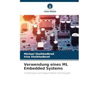 Verwendung eines ML Embedded Systems: in Onkologie und fortgeschrittenen Technologien