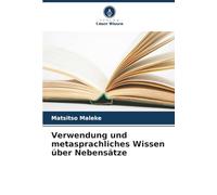 Verwendung und metasprachliches Wissen über Nebensätze