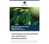 Verwendung von menschlichem Urin und Dung im Hydrokulturanbau: Anbau von hydroponischem Grünfuttermais in einem mit einer Lösung aus menschlichem Urin und Dung gedüngten Substrat