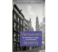 Verweven levens: De onderduikers en helpers van het Achterhuis