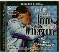 Very B.O. Jimmy Witherspoon: Miss Miss Mistreater