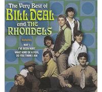 Very Best of Bill Deal & the Rhondells