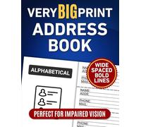 Very Big Print Address Book: Perfect for Impaired Vision