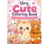 Very Cute Coloring Book: Kawaii Coloring Pages • Blank Backs