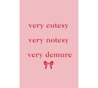 Very Cutesy, Very Notesy, Very Demure: A Cute Blank Notebook