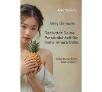 Very Demure: Declutter Deine Persönlichkeit für mehr innere Stille