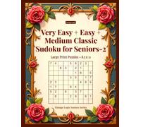 Very Easy + Easy + Medium Classic Sudoku for Seniors-2: Large Print Puzzles - 8.5x11