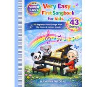 VERY EASY FIRST PIANO SONGBOOK / MUSIC SHEETS FOR KIDS / PIANO FOR BEGINNERS