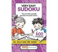 Very Easy Sudoku: 600 Sudoku Very Easy Puzzles | Sudoku Puzzles for Kids Ages 6-12 | 6x9" Travel Size, All Solutions inside the puzzle book | Samples ... confidence, focus & problem-solving skills