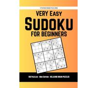Very Easy Sudoku for Beginners: Simple, Confidence-Building Puzzles with Full Answer Key | Pantheon Sudoku by Pantheon Press