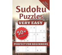 Very Easy Sudoku Puzzles, Easy Puzzles, Perfect for Beginners!: Beginner Sudoku Puzzles, Simple Sudoku | Help Calm the Mind, Relax, and Focus | ... Holidays, and Relaxation | Solutions Included