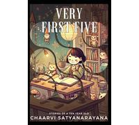 Very First Five: Stories of a 10-Year-Old Girl