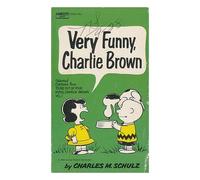 Very funny, Charlie Brown : selected cartoons from ""You're out of your mind, Charlie Brown, Vol. I / by Charles M. Schulz [Paperback]