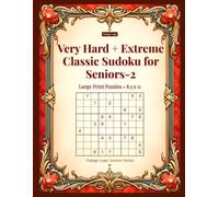 Very Hard + Extreme Classic Sudoku for Seniors: Large Print Puzzles - 8.5x11