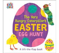 Very Hungry Caterpillar Easter Egg Hunt: A Lift-the-Flap-Book