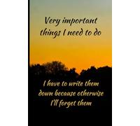 Very important things I need to do: Funny notebook journal. The perfect gift for friends and family