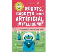 Very Short Introduction for Curious Young Minds: Robots, Gadgets, and Artificial Intelligence
