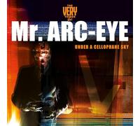 VERY THINGS - MR ARC-EYE UNDER A CELLOPHANE SKY VINYL - Vinyl Recor - K72z