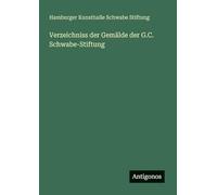 Verzeichniss der Gemälde der G.C. Schwabe-Stiftung